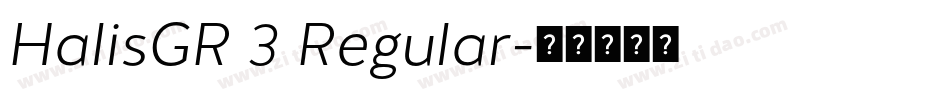 HalisGR 3 Regular字体转换